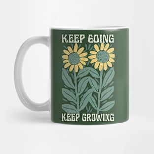 Keep Going Keep Growing Mug